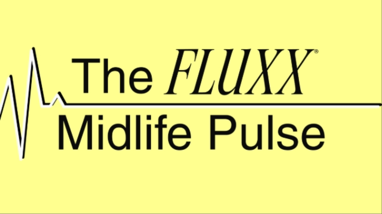 The Fluxx Midlife Pulse
